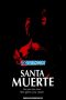 Download Streaming Film Santa Muerte (2022) Subtitle Indonesia HD Bluray