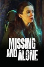 Download Streaming Film Missing and Alone (2021) Subtitle Indonesia HD Bluray