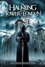 Download Streaming Film The Haunting of the Tower of London (2022) Subtitle Indonesia HD Bluray
