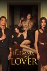 Download Streaming Film My Husband, My Lover (2021) Subtitle Indonesia HD Bluray