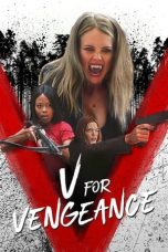 Download Streaming Film V for Vengeance (2022) Subtitle Indonesia HD Bluray