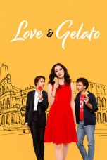 Download Streaming Film Love & Gelato (2022) Subtitle Indonesia HD Bluray