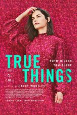 Download Streaming Film True Things (2022) Subtitle Indonesia HD Bluray