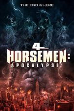 Download Streaming Film 4 Horsemen: Apocalypse (2022) Subtitle Indonesia HD Bluray