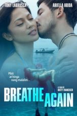 Download Streaming Film Breathe Again (2022) Subtitle Indonesia HD Bluray