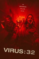 Download Streaming Film Virus:32 (2022) Subtitle Indonesia HD Bluray