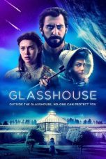Download Streaming Film Glasshouse (2021) Subtitle Indonesia HD Bluray