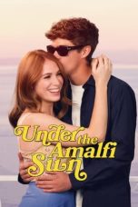 Download Streaming Film Under the Amalfi Sun (2022) Subtitle Indonesia HD Bluray