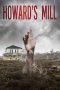 Download Streaming Film Howard’s Mill (2021) Subtitle Indonesia HD Bluray