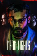 Download Streaming Film Neon Lights (2022) Subtitle Indonesia HD Bluray