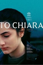 Download Streaming Film A Chiara (2021) Subtitle Indonesia HD Bluray