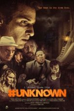 Download Streaming Film #Unknown (2022) Subtitle Indonesia HD Bluray