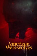 Download Streaming Film American Werewolves (2022) Subtitle Indonesia HD Bluray