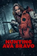 Download Streaming Film Hunting Ava Bravo (2022) Subtitle Indonesia HD Bluray