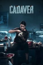 Download Streaming Film Cadaver (2022) Subtitle Indonesia HD Bluray