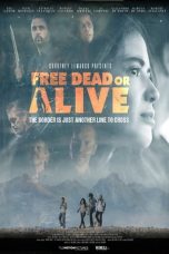 Download Streaming Film Free Dead or Alive (2022) Subtitle Indonesia HD Bluray