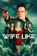 Download Streaming Film WifeLike (2022) Subtitle Indonesia HD Bluray