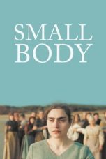 Download Streaming Film Small Body (2022) Subtitle Indonesia HD Bluray