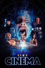 Download Streaming Film Tiny Cinema (2022) Subtitle Indonesia HD Bluray