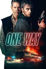 Download Streaming Film One Way (2022) Subtitle Indonesia HD Bluray