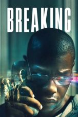 Download Streaming Film Breaking (2022) Subtitle Indonesia HD Bluray