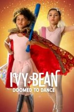 Download Streaming Film Ivy + Bean: Doomed to Dance (2022) Subtitle Indonesia HD Bluray