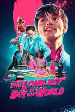 Download Streaming Film The Loneliest Boy in the World (2022) Subtitle Indonesia HD Bluray