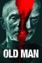 Download Streaming Film Old Man (2022) Subtitle Indonesia HD Bluray