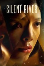 Download Streaming Film Silent River (2022) Subtitle Indonesia HD Bluray
