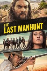 Download Streaming Film The Last Manhunt (2022) Subtitle Indonesia HD Bluray