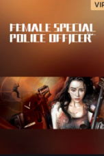 Download Streaming Film I am A Female Special Weapons And Tactics (2022) Subtitle Indonesia HD Bluray