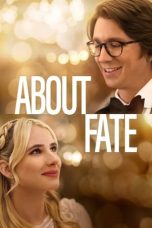 Download Streaming Film About Fate (2022) Subtitle Indonesia HD Bluray