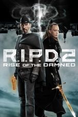 Download Streaming Film R.I.P.D. 2: Rise of the Damned (2022) Subtitle Indonesia HD Bluray