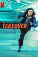 Download Streaming Film The Takeover (2022) Subtitle Indonesia HD Bluray