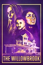 Download Streaming Film The Willowbrook (2022) Subtitle Indonesia HD Bluray