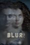 Download Streaming Film Blurr (2022) Subtitle Indonesia HD Bluray