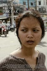 Download Streaming Film The Girl From Dak Lak (2022) Subtitle Indonesia HD Bluray
