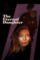 Download Streaming Film The Eternal Daughter (2022) Subtitle Indonesia HD Bluray