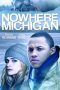 Download Streaming Film Nowhere, Michigan (2019) Subtitle Indonesia HD Bluray