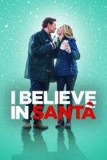 Download Streaming Film I Believe in Santa (2022) Subtitle Indonesia HD Bluray