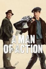 Download Streaming Film A Man of Action (2022) Subtitle Indonesia HD Bluray