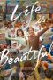 Download Streaming Film Life Is Beautiful (2022) Subtitle Indonesia HD Bluray