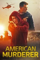 Download Streaming Film American Murderer (2022) Subtitle Indonesia HD Bluray
