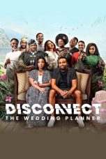 Download Streaming Film Disconnect: The Wedding Planner (2023) Subtitle Indonesia HD Bluray