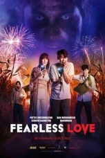 Download Streaming Film Fearless Love (2022) Subtitle Indonesia HD Bluray