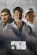 Download Streaming Film Operation Fryday (2023) Subtitle Indonesia HD Bluray