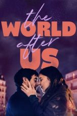 Download Streaming Film The World After Us (2021) Subtitle Indonesia HD Bluray