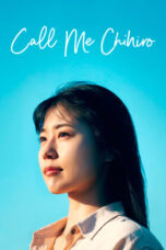 Download Streaming Film Call Me Chihiro (2023) Subtitle Indonesia HD Bluray