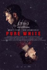 Download Streaming Film Pure White (2021) Subtitle Indonesia HD Bluray