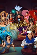Download Streaming Film Ten Little Mistresses (2023) Subtitle Indonesia HD Bluray